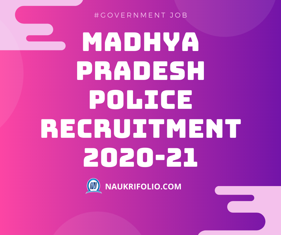 Madhya Pradesh Police Recruitment 2020-21